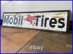 Antique Vintage Old Style Mobil Tires Gas Oil Sign