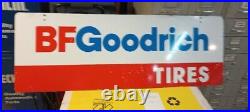 BF Goodrich Tires Double Sided Metal Sign 17 x 48 Vintage