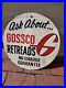 C-1950s-Original-Vintage-Ask-About-Gossco-Tire-Retreads-Sign-Metal-Gas-Oil-Soda-01-lvz
