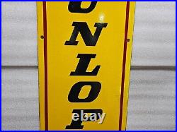 Dunlop Tires Vintage Vertical 36x 12metal Dealer/service Gas Pump Oil Ad Sign