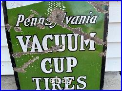 EARLY 1900's Vintage PENNSYLVANIA VACUUM CUP TIRES Sign PORCELAIN Gas Oil AUTO