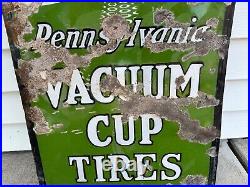 EARLY 1900's Vintage PENNSYLVANIA VACUUM CUP TIRES Sign PORCELAIN Gas Oil AUTO