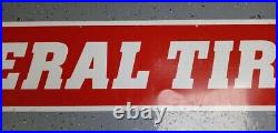 General Tire Metal Sign 10 Foot Vintage Large Nos Mancave Mint Shape