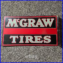RARE McGraw Tires Double Sided Flange Sign