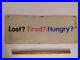 RARE-Vintage-Forgotten-MOBIL-Advertising-Slogan-LOST-TIRED-HUNGRY-Sign-YES-01-utim