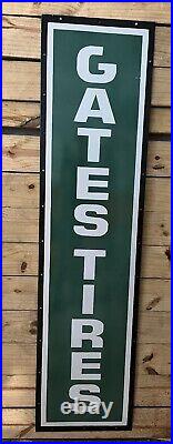 Rare Gates Tires Single Side Porcelain Sign 72 X 18 Inches