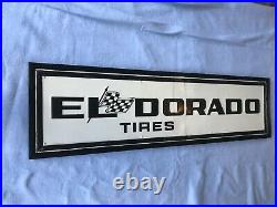 Rare Vintage El Dorado Tires Embossed Metal Sign