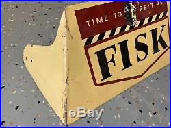 Rare Vintage Fisk Time To Re-tire Dealer Display Sign Gas Oil Boy Garage Ford