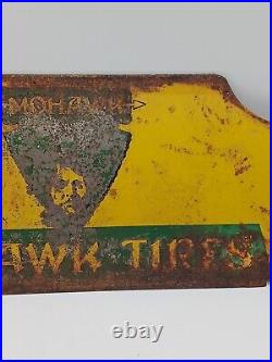 Rare Vintage Mohawk Tires Metal Advertising Sign 22 X 7.5 Authentic Rustic