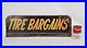 Tire-Bargains-sign-double-sided-Metal-memorabilia-Garage-Automotive-store-Vtg-01-cd