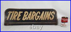 Tire Bargains sign double sided Metal memorabilia Garage Automotive store Vtg