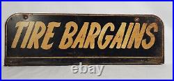 Tire Bargains sign double sided Metal memorabilia Garage Automotive store Vtg