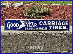 VINTAGE GOODYEAR CARRAIGE TIRES PORCELAIN ADVERTISING SIGN (24x 4) VERY NICE