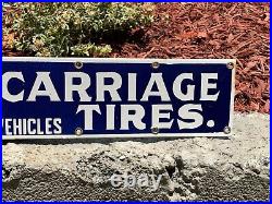 VINTAGE GOODYEAR CARRAIGE TIRES PORCELAIN ADVERTISING SIGN (24x 4) VERY NICE