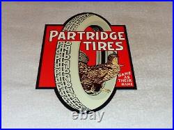 VINTAGE PARTRIDGE TIRES With HEN OR ROOSTER 12 METAL TIRE, GASOLINE & OIL SIGN