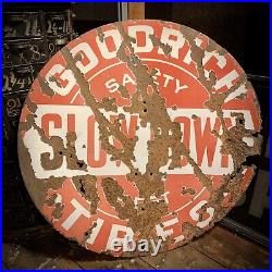 Vintage 1920s Goodrich Tires Slow Down Porcelain Sign Advertising
