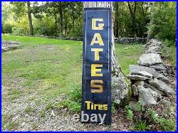 Vintage 1930's Original GATES TIRES Vertical 6' Embossed Metal Gas Station Sign