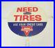 Vintage-1950-s-1960-s-B-F-Goodrich-Conoco-Need-Tires-Shop-Service-Sign-01-le