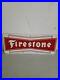 Vintage-1950-s-1960-s-Firestone-Tires-Gas-Oil-Metal-Sign-25x10-01-xddm