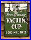 Vintage-20s-30s-Pennsylvania-VACUUM-CUP-6000-Mile-Tires-2-Sided-Porcelain-Sign-01-pcb