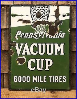 Vintage 20s-30s Pennsylvania VACUUM CUP 6000 Mile Tires 2 Sided Porcelain Sign