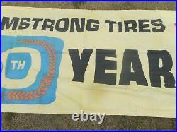 Vintage ARMSTRONG TIRE 60th YEAR ANNIVERSARY Advertising GAS STATION BANNER SIGN
