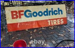 Vintage B. F. Goodrich Tires Sign 84x 30 Metal Gas Oil Original' 7 Large RARE