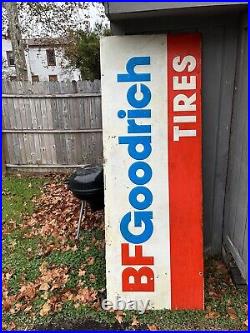 Vintage B. F. Goodrich Tires Sign 84x 30 Metal Gas Oil Original' 7 Large RARE