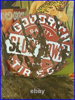 Vintage C. 1930 Goodrich Tires Slow Down Safety First Porcelain Sign Patina Rare