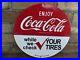 Vintage-Coca-cola-Check-Tires-Porcelain-Beverage-Soda-12-Sign-Coke-01-oqbi