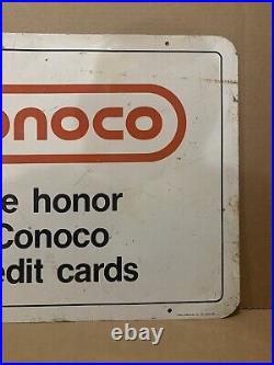 Vintage Conoco Credit Card Sign We Honor Gas Oil Double Sided Metal Parts Tire