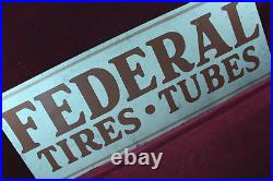 Vintage Federal Tires And Tubes Sign Old Service Station Advertising