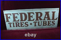 Vintage Federal Tires And Tubes Sign Old Service Station Advertising