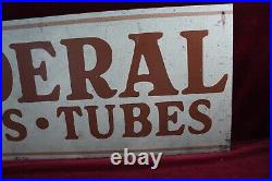 Vintage Federal Tires And Tubes Sign Old Service Station Advertising