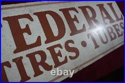 Vintage Federal Tires And Tubes Sign Old Service Station Advertising