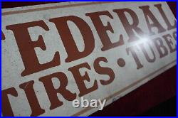 Vintage Federal Tires And Tubes Sign Old Service Station Advertising