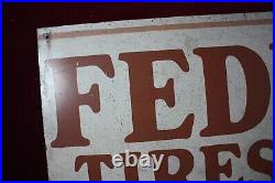 Vintage Federal Tires And Tubes Sign Old Service Station Advertising