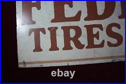 Vintage Federal Tires And Tubes Sign Old Service Station Advertising