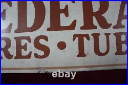 Vintage Federal Tires And Tubes Sign Old Service Station Advertising