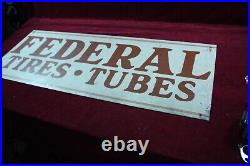 Vintage Federal Tires And Tubes Sign Old Service Station Advertising