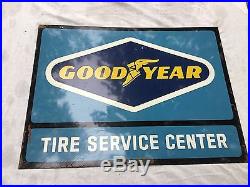 Vintage Good Year Tire Service Center Two Sided Metal Sign