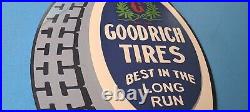 Vintage Goodrich Tires Porcelain Best Long Run Service Station Gas Oil Pump Sign