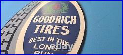 Vintage Goodrich Tires Porcelain Best Long Run Service Station Gas Oil Pump Sign