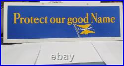 Vintage Goodyear Sign Protect Our Good Name