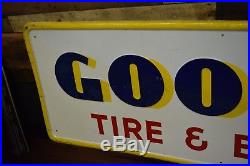 Vintage Goodyear Tire & Battery Service Embossed Sign Tin Metal RARE 6' size