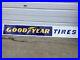 Vintage-Goodyear-Tires-Metal-Dealer-Advertising-Sign-Huge-8-Feet-Near-Mint-Cond-01-tmqe