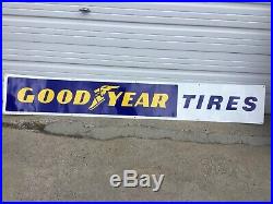 Vintage Goodyear Tires Metal Dealer Advertising Sign Huge 8 Feet Near Mint Cond