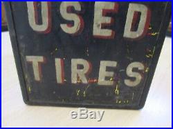 Vintage Homemade New Used Tire Sign/ Bracket, over Paint Top Value Stamp, Gas Oil
