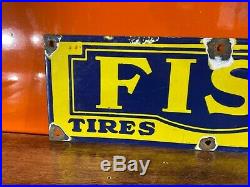 Vintage Large''fisk Tires & Tubes'' Porcelain Sign 18x 6 Inch Selling As Used
