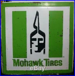Vintage Metal Sign Mohawk Tires Sign Reads MOHAWK TIRES Original Oil Gas Sign